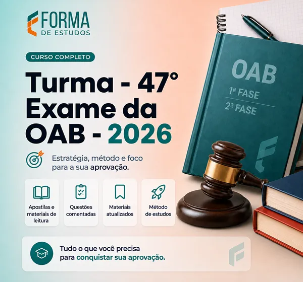 	Turma 1a Fase do 47° Exame da OAB - 2026