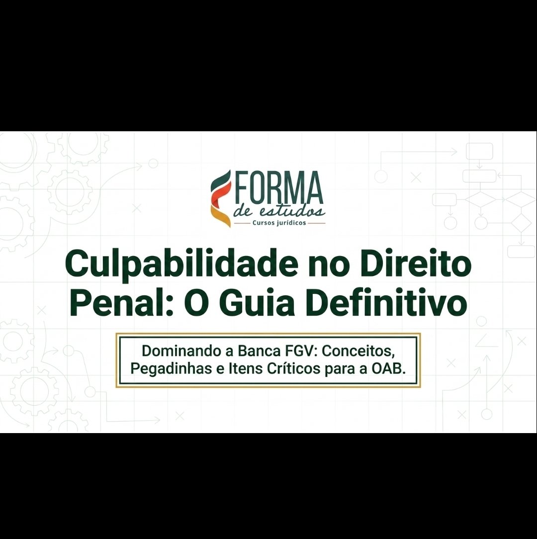Culpabilidade no Direito Penal: O Guia Definitivo